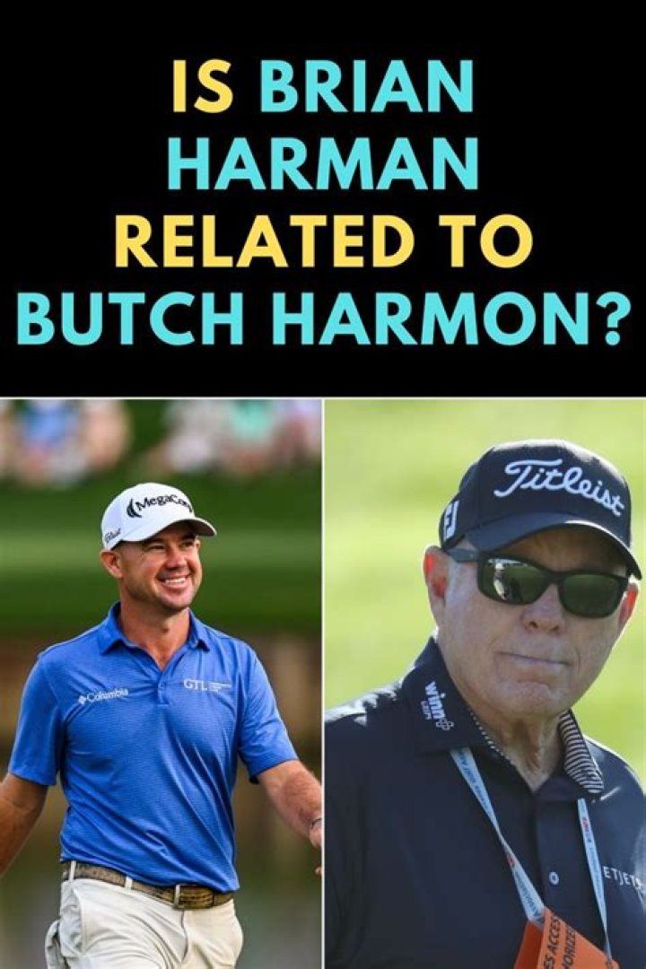 Are Brian Harman and Butch Harmon related?
